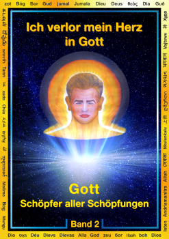 Ich verlor mein Herz in Gott - Band 2